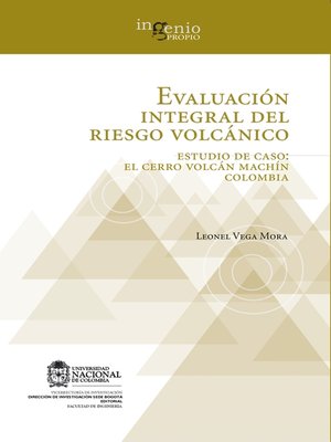 cover image of Evaluación integral del riesgo volcánico. Estudio de caso